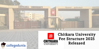 Chitkara University Fee Structure 2025 Released; Check Details Here